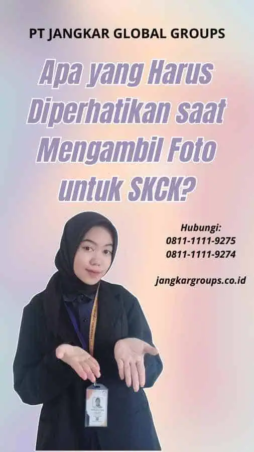 Apa yang Harus Diperhatikan saat Mengambil Foto untuk SKCK