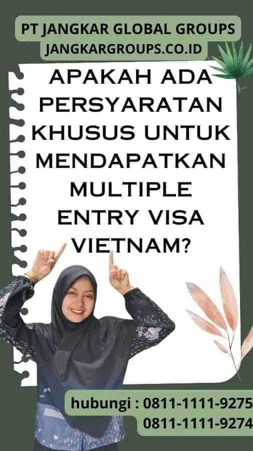 Apakah Ada Persyaratan Khusus untuk Mendapatkan Multiple Entry Visa Vietnam Visa Vietnam Reddit