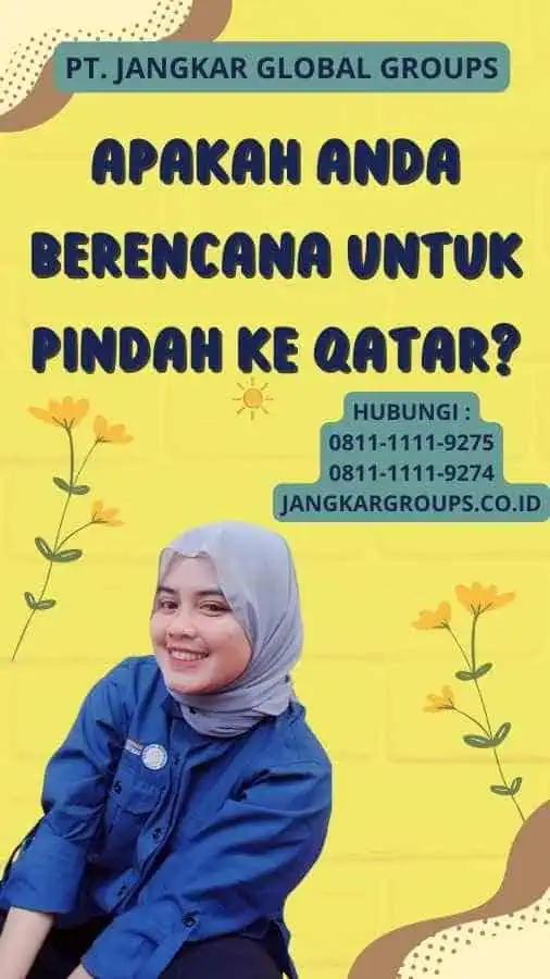 Apakah Anda Berencana untuk Pindah ke Qatar?