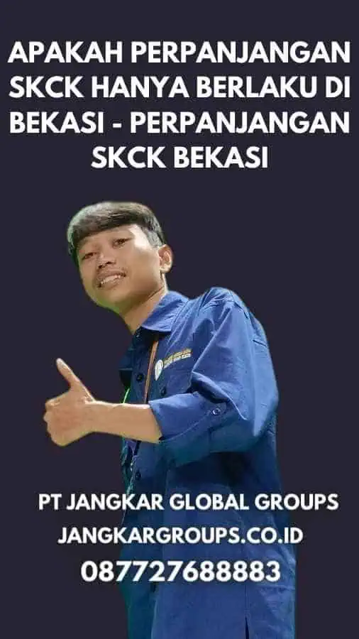 Apakah Perpanjangan SKCK Hanya Berlaku di Bekasi - Perpanjangan SKCK Bekasi.