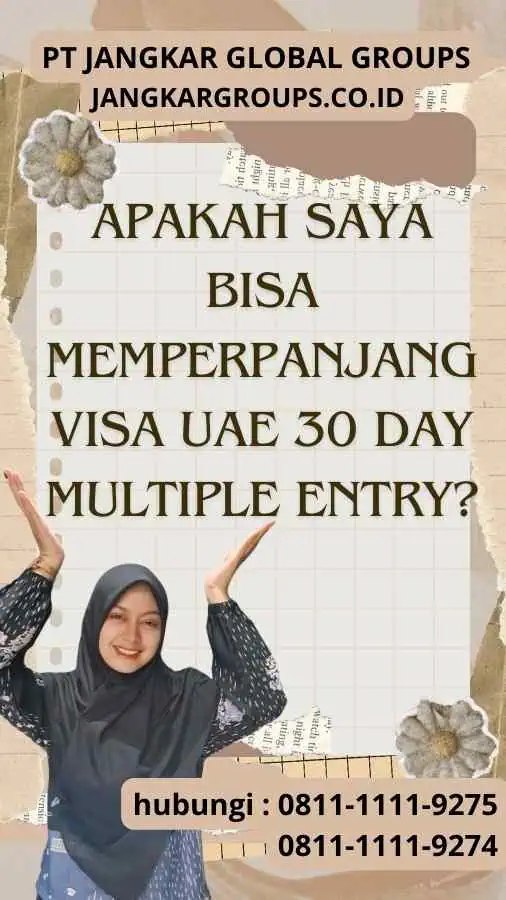 Apakah Saya Bisa Memperpanjang Visa UAE 30 Day Multiple Entry