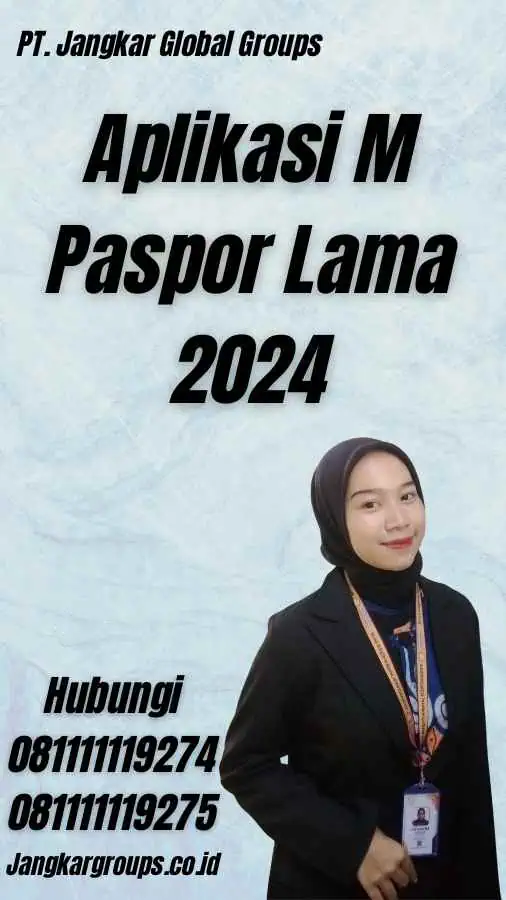 Aplikasi M Paspor Lama 2024