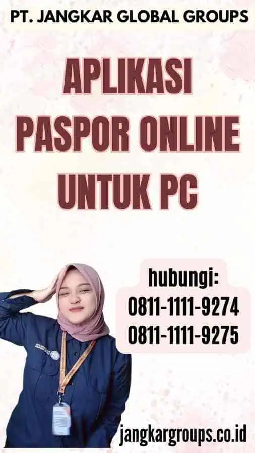 Aplikasi Paspor Online Untuk PC