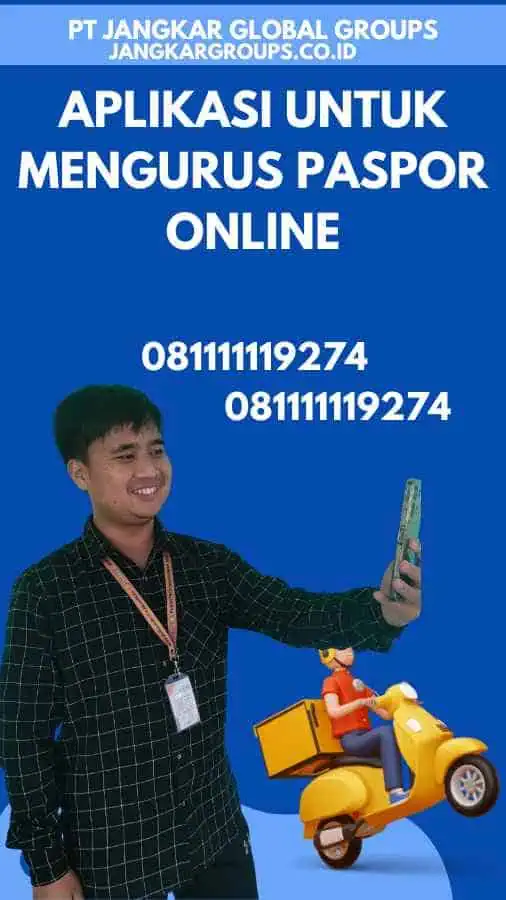 Aplikasi Untuk Mengurus Paspor Online