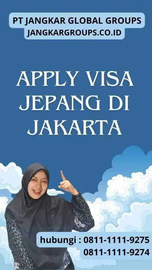 Apply Visa Jepang Di Jakartaaa