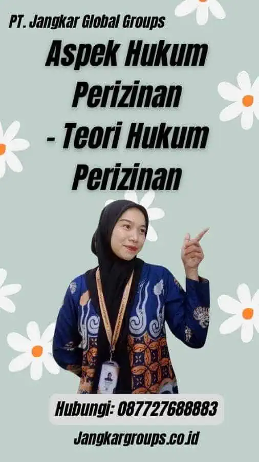 Aspek Hukum Perizinan - Teori Hukum Perizinan