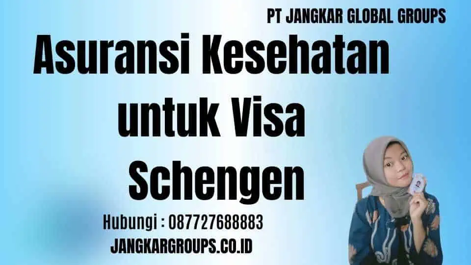 Asuransi Kesehatan untuk Visa Schengen