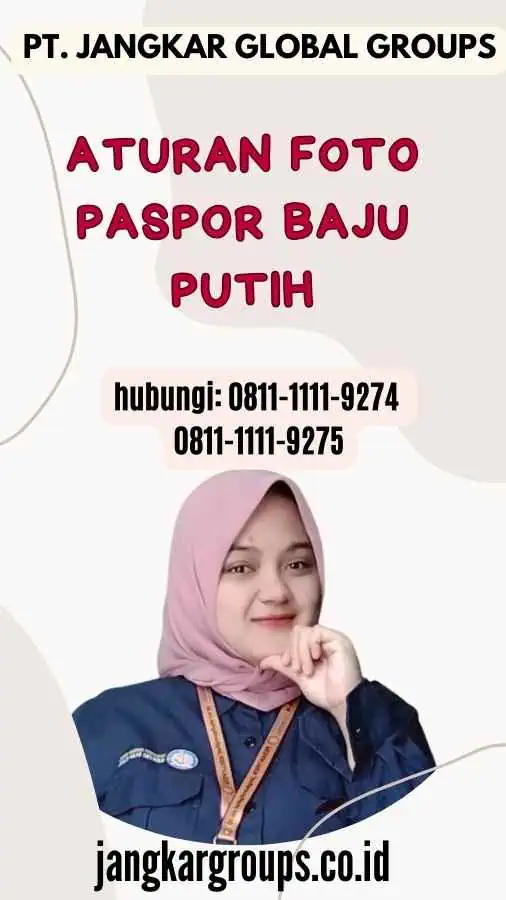 Aturan Foto Paspor Baju Putih