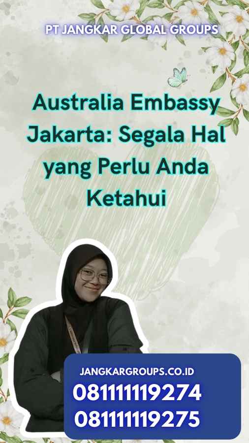 Australia Embassy Jakarta: Segala Hal yang Perlu Anda Ketahui