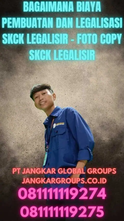 Bagaimana Biaya Pembuatan dan Legalisasi SKCK Legalisir - Foto Copy SKCK Legalisir