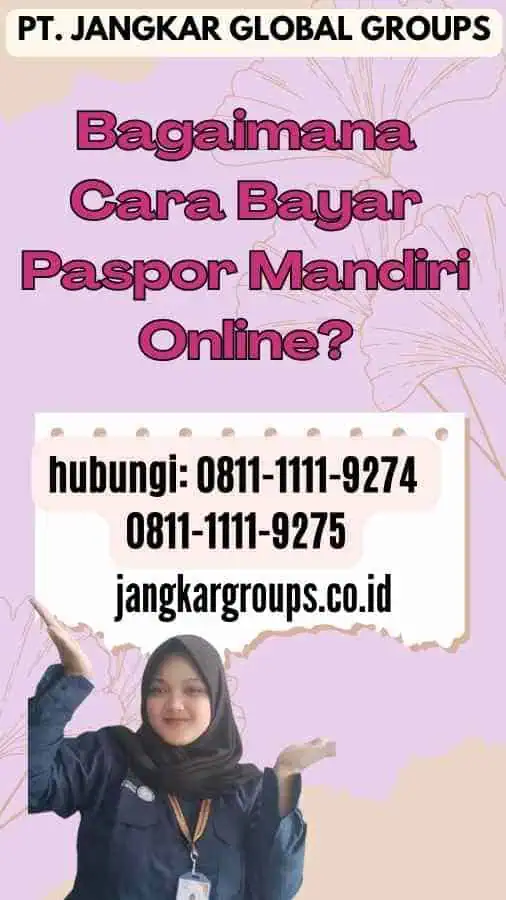 Bagaimana Cara Bayar Paspor Mandiri Online