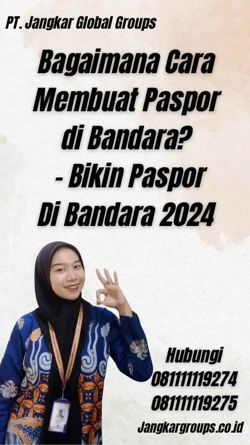 Bagaimana Cara Membuat Paspor di Bandara? - Bikin Paspor Di Bandara 2024