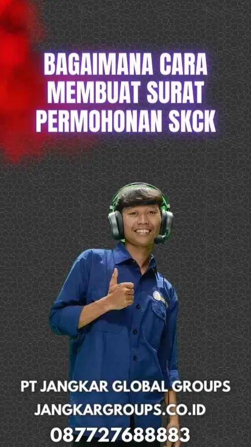 Bagaimana Cara Membuat Surat Permohonan SKCK