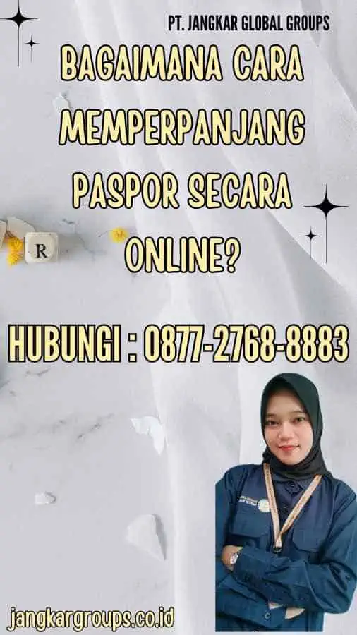 Bagaimana Cara Memperpanjang Paspor Secara Online