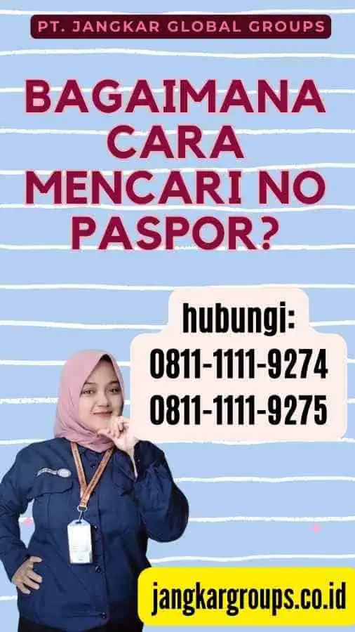 Bagaimana Cara Mencari No Paspor