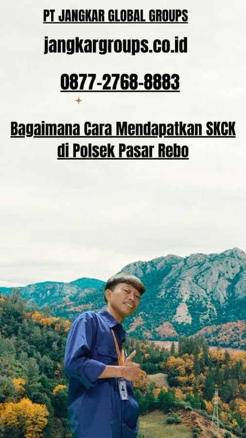 Bagaimana Cara Mendapatkan SKCK di Polsek Pasar Rebo