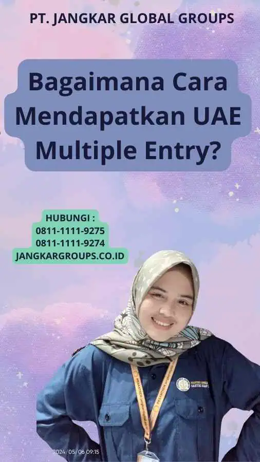 Bagaimana Cara Mendapatkan UAE Multiple Entry?