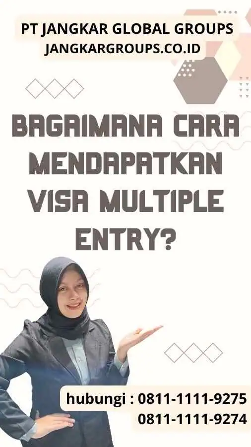 Bagaimana Cara Mendapatkan Visa Multiple Entry