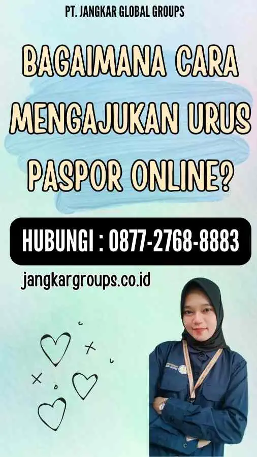 Bagaimana Cara Mengajukan Urus Paspor Online