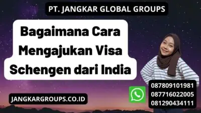 Bagaimana Cara Mengajukan Visa Schengen dari India