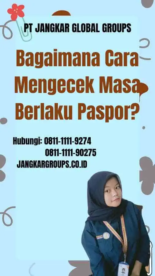 Bagaimana Cara Mengecek Masa Berlaku Paspor Cek Paspor Masih Aktif Atau Tidak