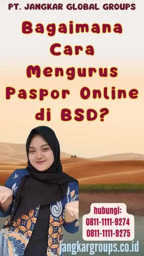 Bagaimana Cara Mengurus Paspor Online di BSD