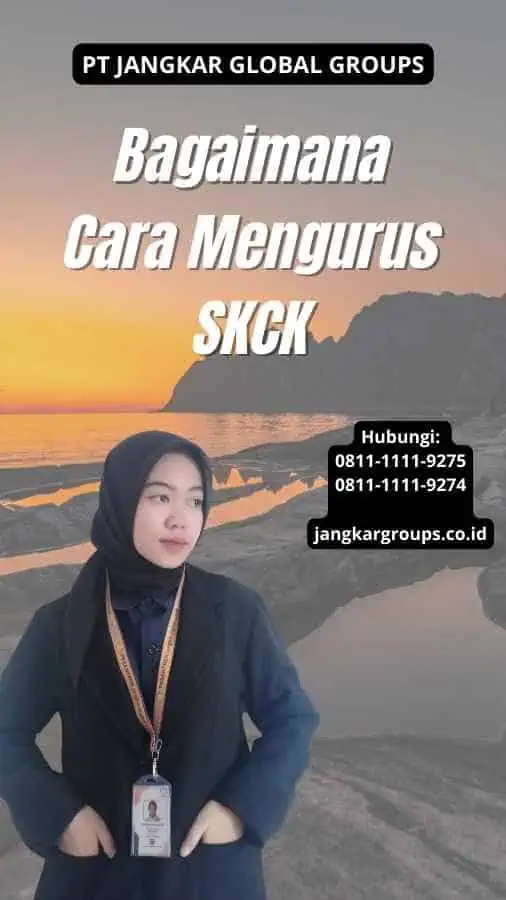 Bagaimana Cara Mengurus SKCK