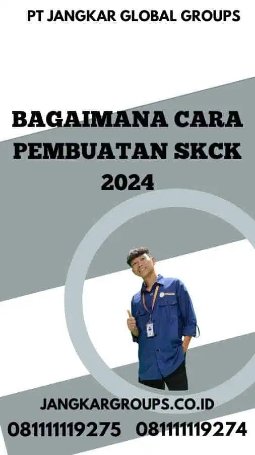 Bagaimana Cara Pembuatan SKCK 2024