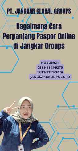 Bagaimana Cara Perpanjang Paspor Online di Jangkar Groups