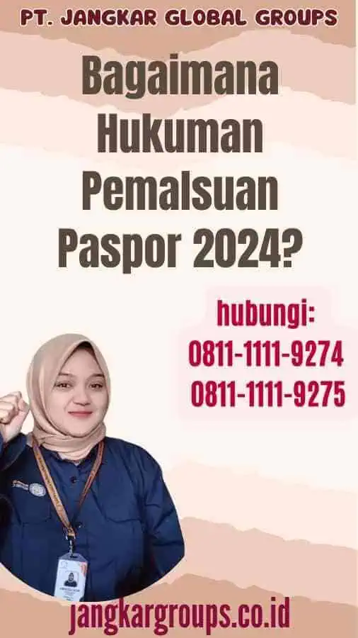 Bagaimana Hukuman Pemalsuan Paspor 2024