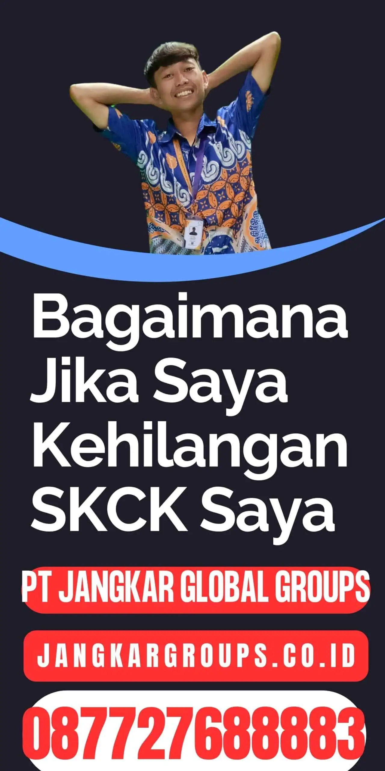 Bagaimana Jika Saya Kehilangan SKCK Saya