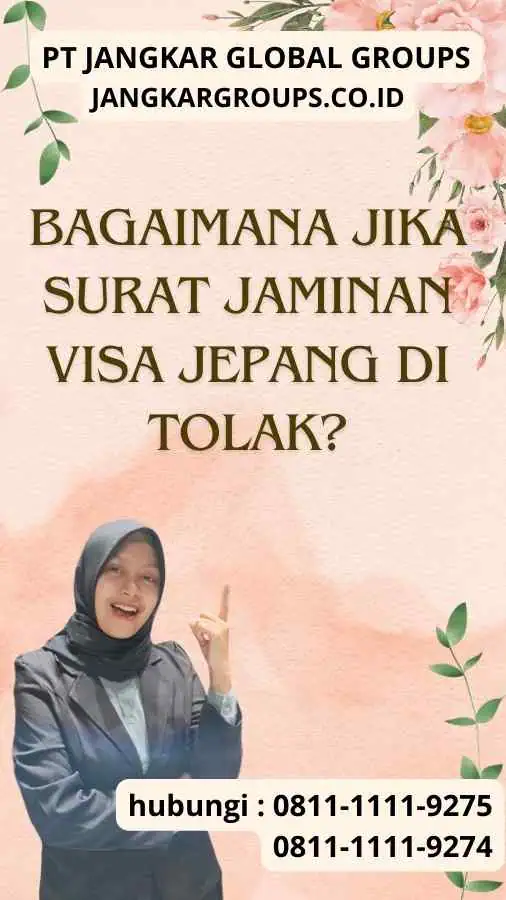 Bagaimana Jika Surat Jaminan Visa Jepang Di tolak