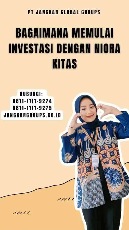 Bagaimana Memulai Investasi dengan Niora Kitas