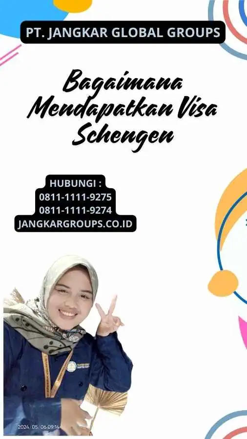 Bagaimana Mendapatkan Visa Schengen