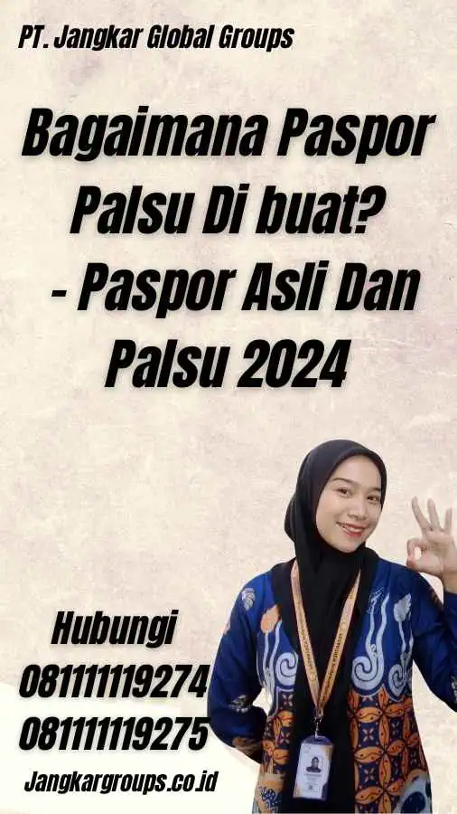 Bagaimana Paspor Palsu Di buat? - Paspor Asli Dan Palsu 2024