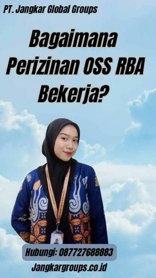 Bagaimana  Perizinan OSS RBA Bekerja?