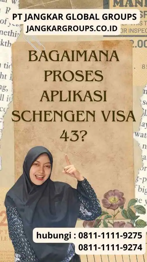 Bagaimana Proses Aplikasi Schengen Visa 43