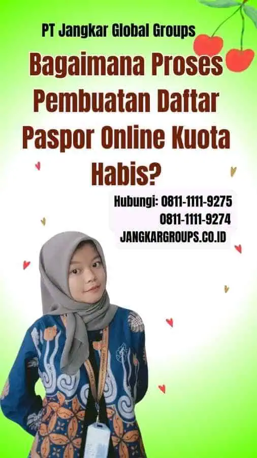 Bagaimana Proses Pembuatan Daftar Paspor Online Kuota Habis