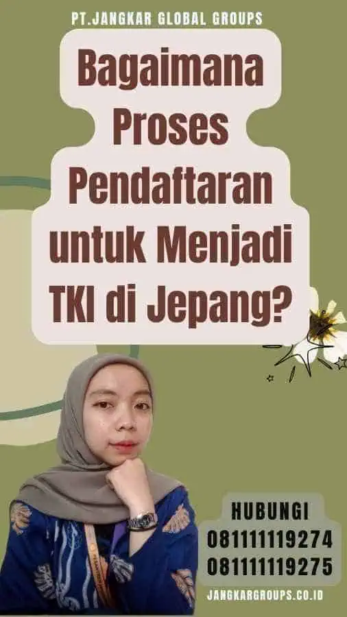 Bagaimana Proses Pendaftaran untuk Menjadi TKI di Jepang