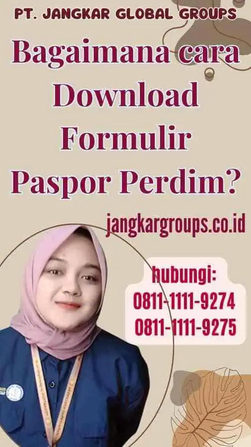 Bagaimana cara Download Formulir Paspor Perdim