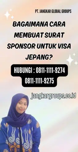 Bagaimana cara membuat Surat Sponsor Untuk Visa Jepang