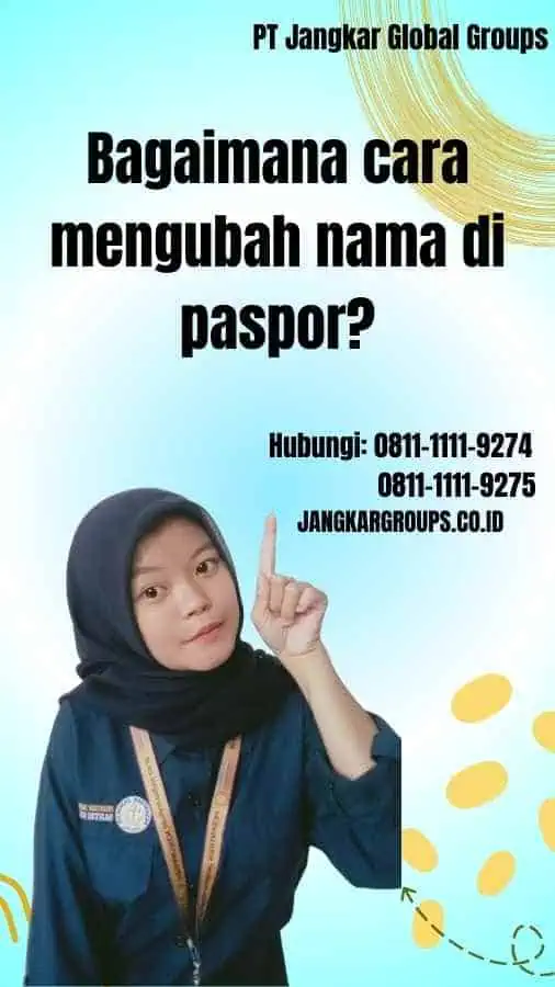 Bagaimana cara mengubah nama di paspor