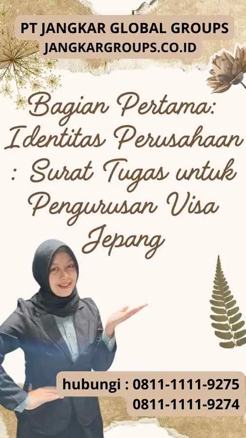 Bagian Pertama Identitas Perusahaan Surat Tugas untuk Pengurusan Visa Jepang