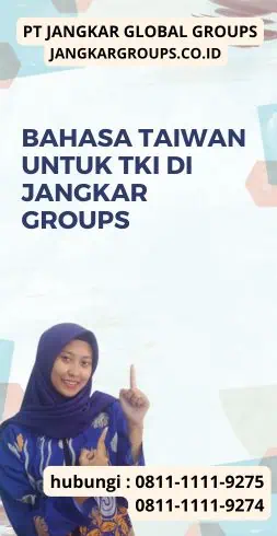 Bahasa Taiwan Untuk TKI di Jangkar Groups