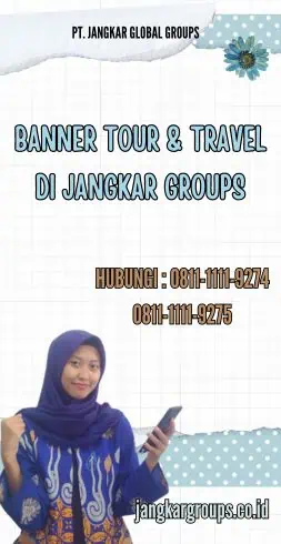 Banner Tour & Travel di Jangkar Groups