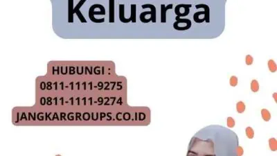 Bantuan Visa Kerja Untuk Keluarga