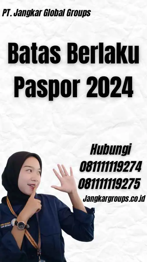 Batas Berlaku Paspor 2024