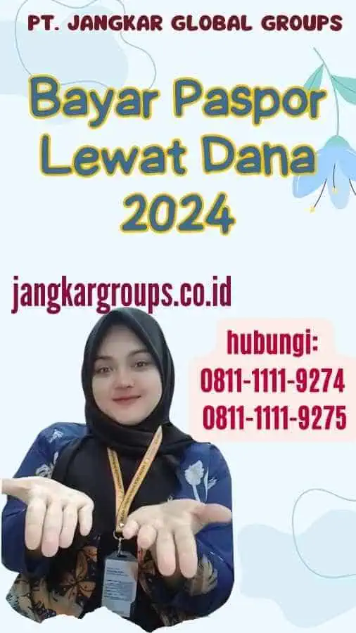 Bayar Paspor Lewat Dana 2024