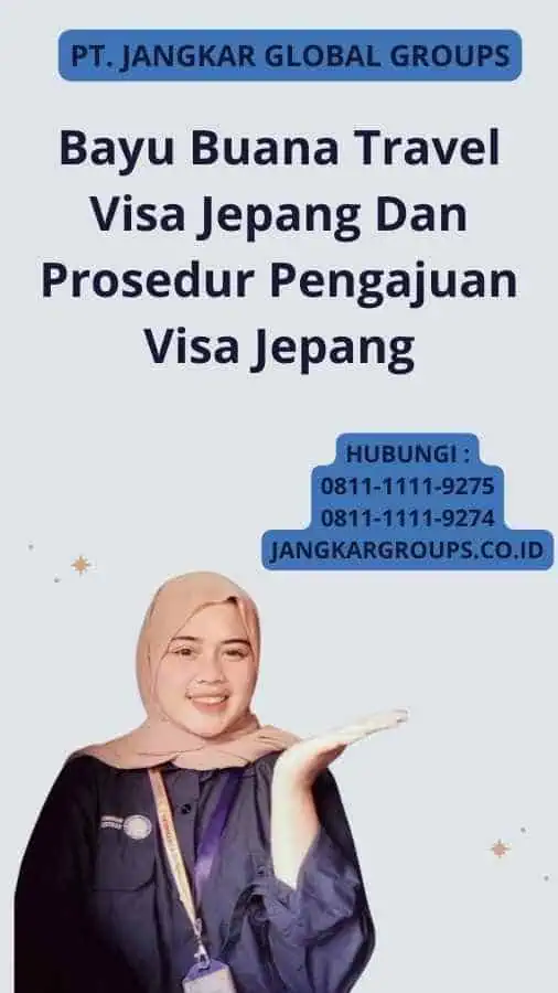 Bayu Buana Travel Visa Jepang Dan Prosedur Pengajuan Visa Jepang