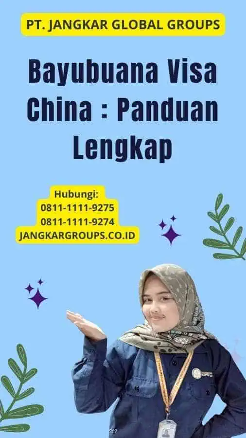 Bayubuana Visa China : Panduan Lengkap